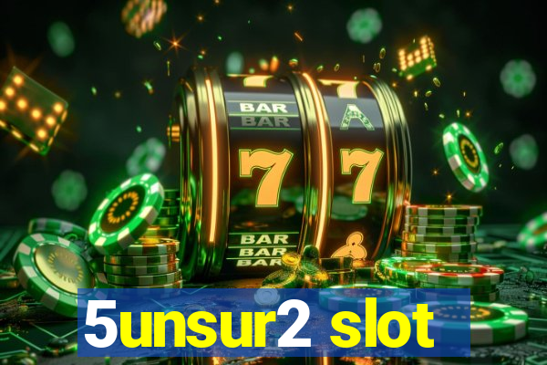 5unsur2 slot