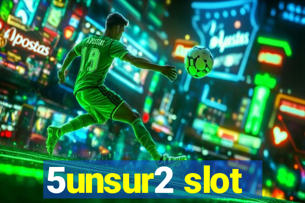 5unsur2 slot