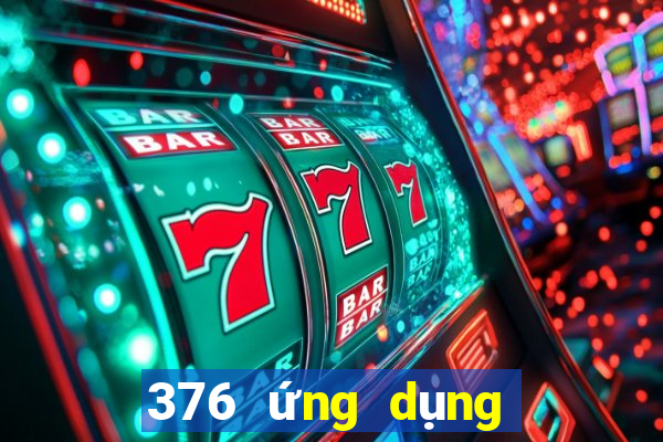 376 ứng dụng xổ số tải về