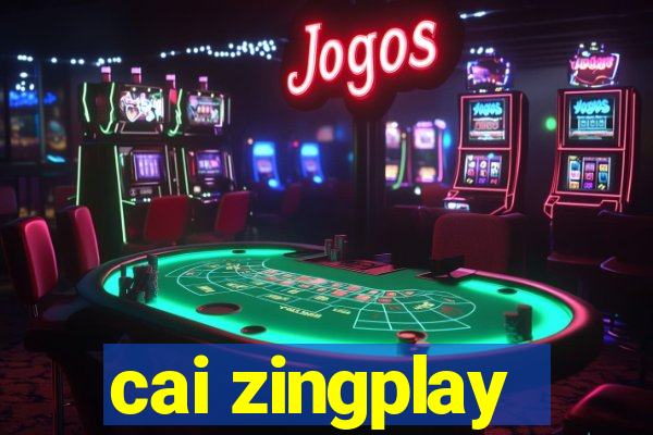 cai zingplay