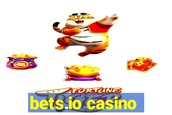 bets.io casino