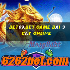 Bet69.Bet Game Bài 3 Cây Online