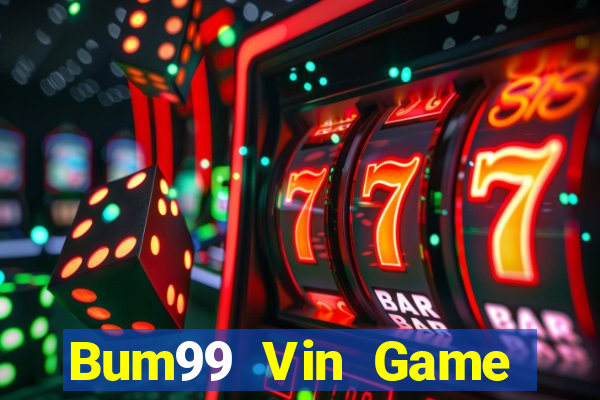 Bum99 Vin Game Bài 2022