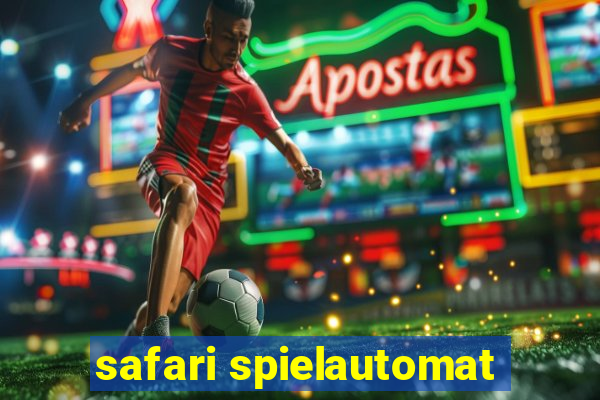 safari spielautomat