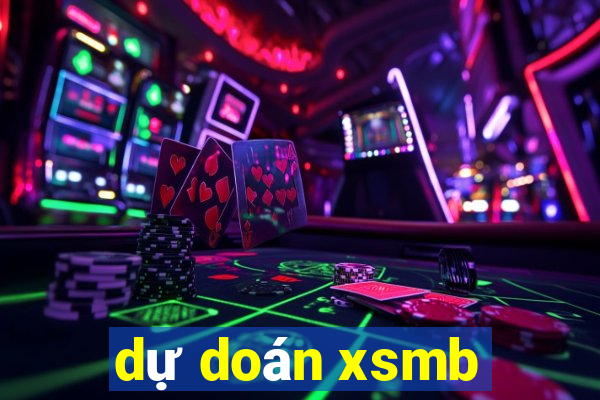 dự doán xsmb