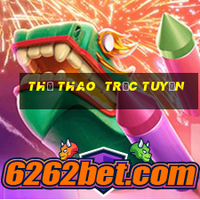 Thể thao  trực tuyến