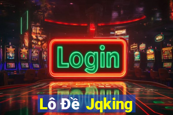 Lô Đề Jqking