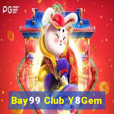 Bay99 Club Y8Gem