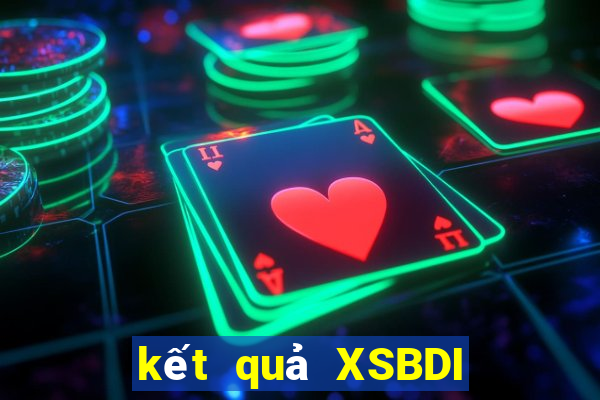 kết quả XSBDI ngày 23