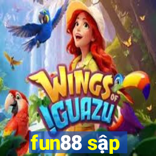 fun88 sập