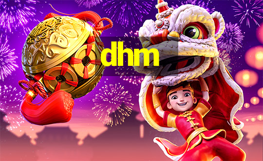 dhm