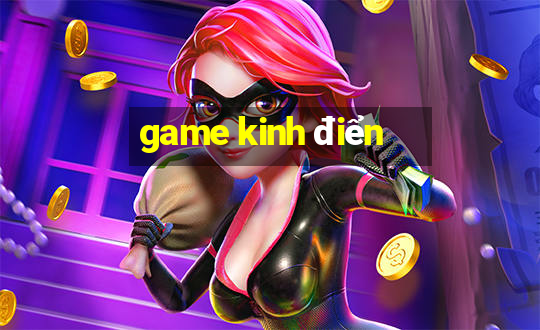 game kinh điển