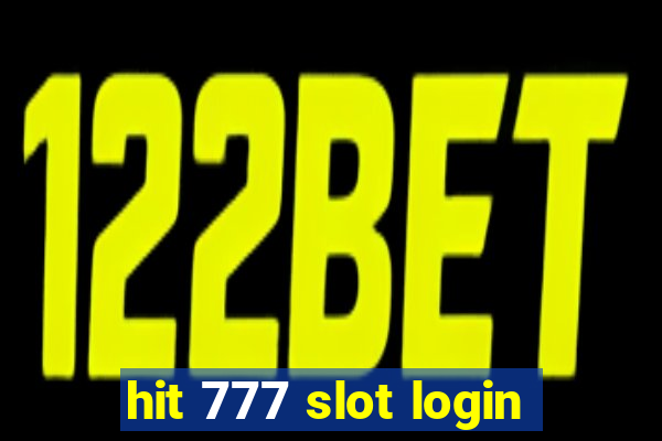 hit 777 slot login