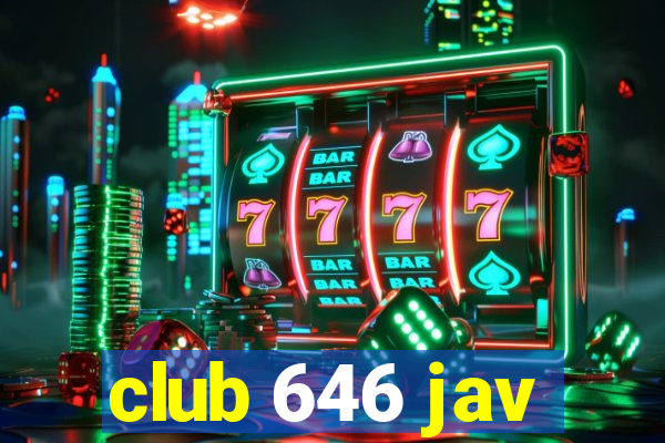 club 646 jav