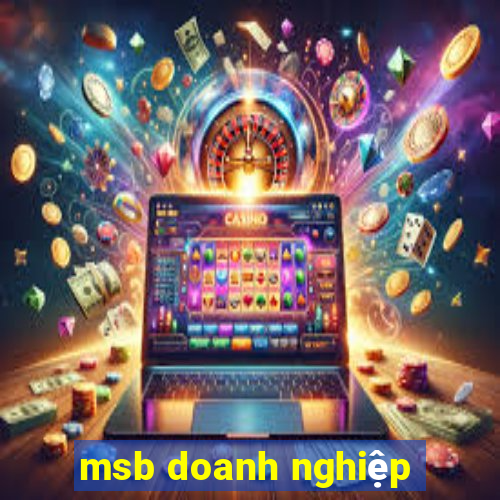 msb doanh nghiệp