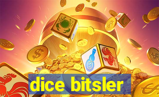 dice bitsler