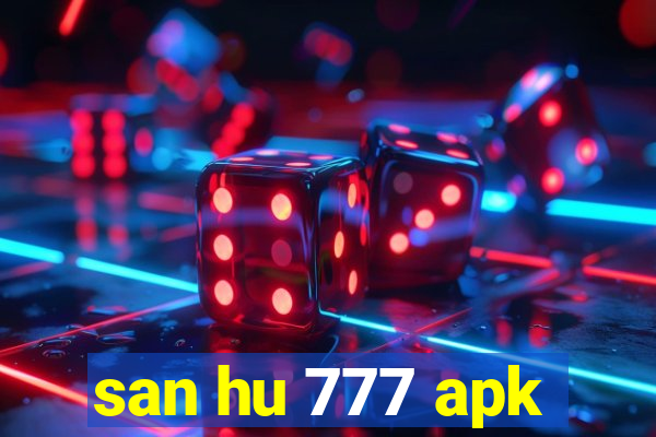 san hu 777 apk