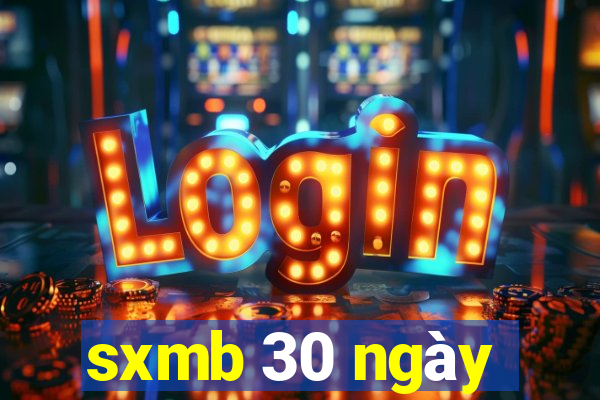 sxmb 30 ngày