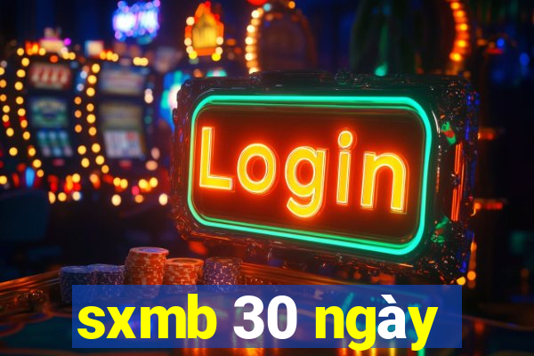 sxmb 30 ngày