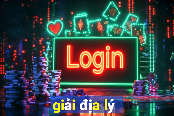 giải địa lý