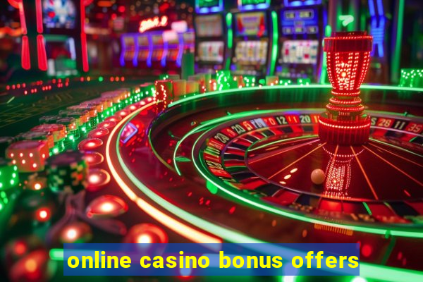 online casino bonus offers