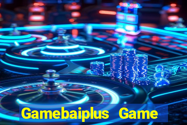 Gamebaiplus Game Bài Online Hay