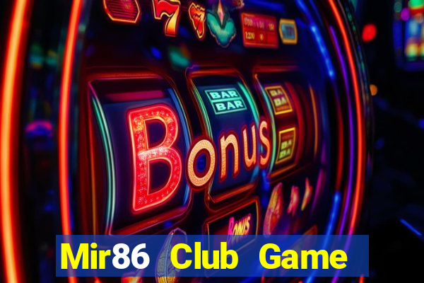 Mir86 Club Game Bài Ma Thuật