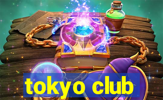 tokyo club