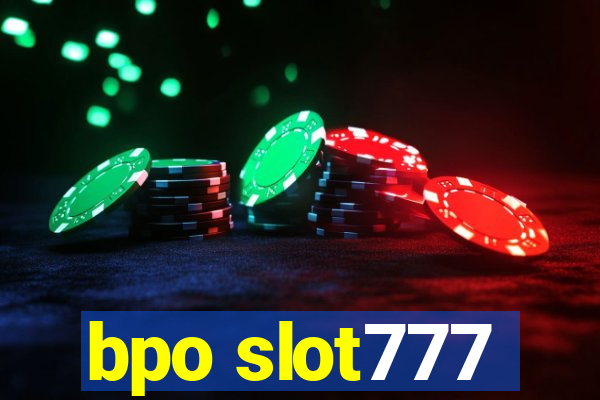 bpo slot777