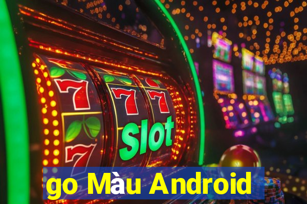 go Màu Android