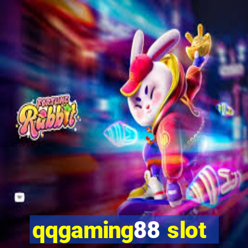 qqgaming88 slot