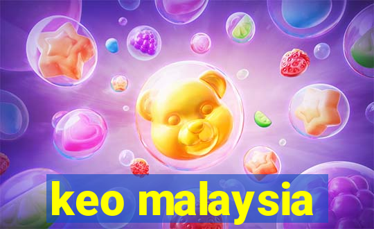 keo malaysia