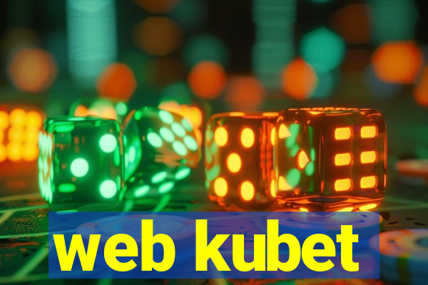 web kubet