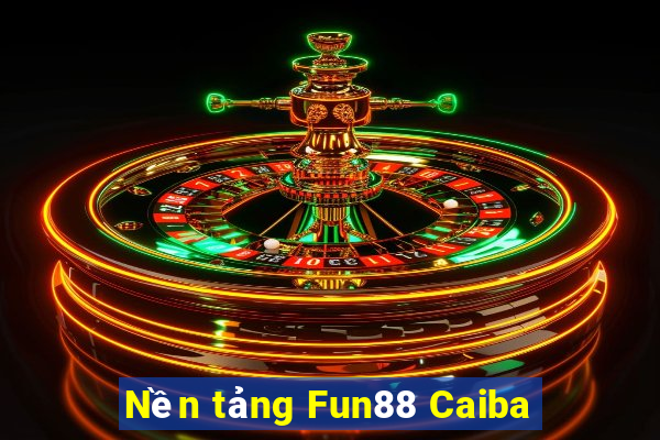 Nền tảng Fun88 Caiba