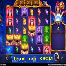 Trực tiếp XSCM ngày 22