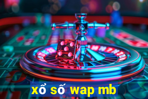 xổ số wap mb