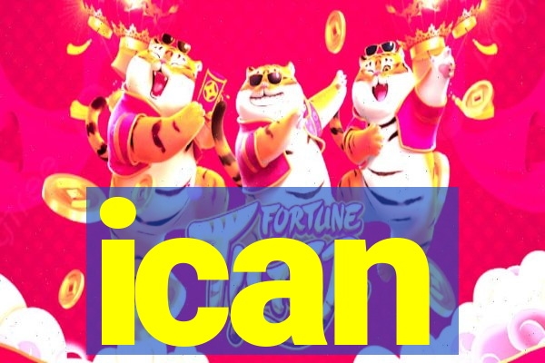 ican