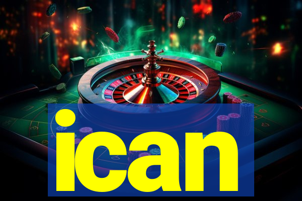 ican