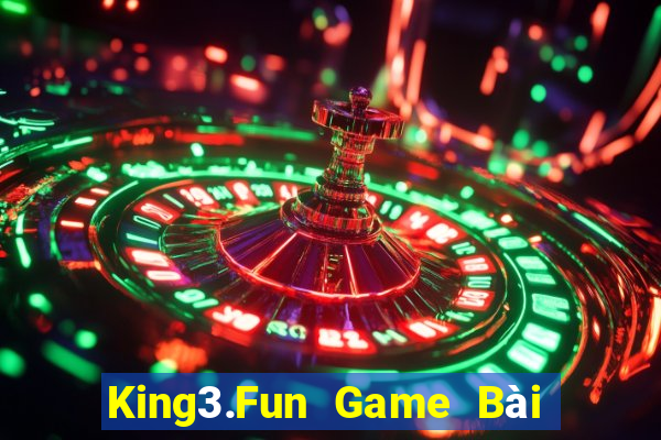 King3.Fun Game Bài Uy Tín Nhất 2022