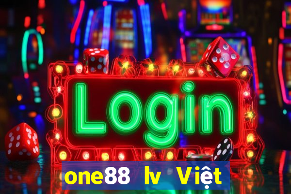 one88 lv Việt nam Người thật