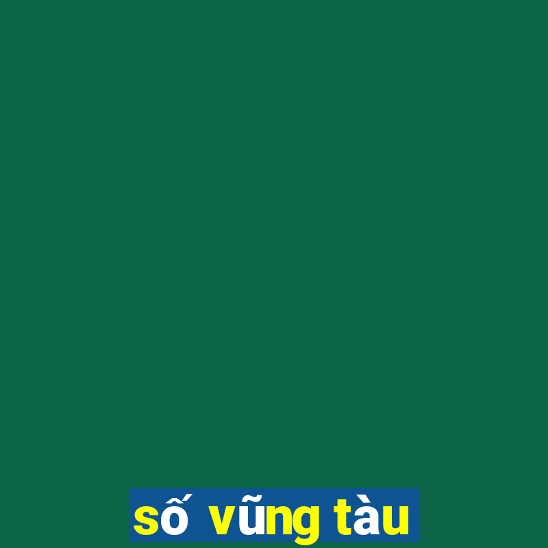 số vũng tàu