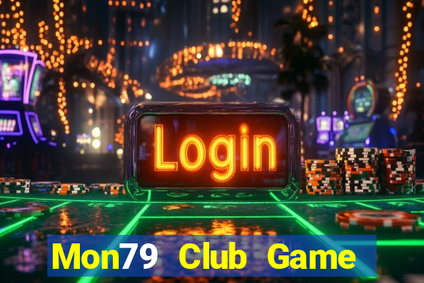 Mon79 Club Game Bài Mậu Binh