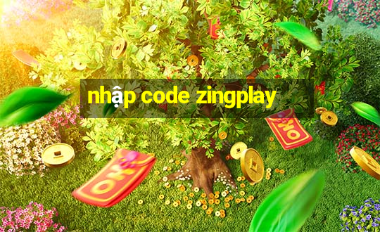 nhập code zingplay