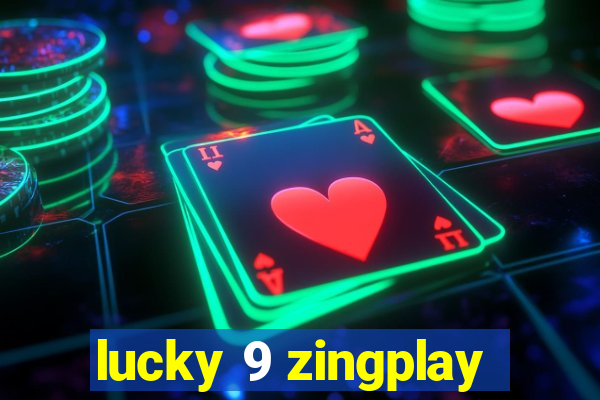 lucky 9 zingplay