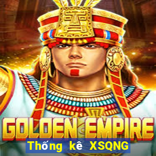 Thống kê XSQNG Thứ 3