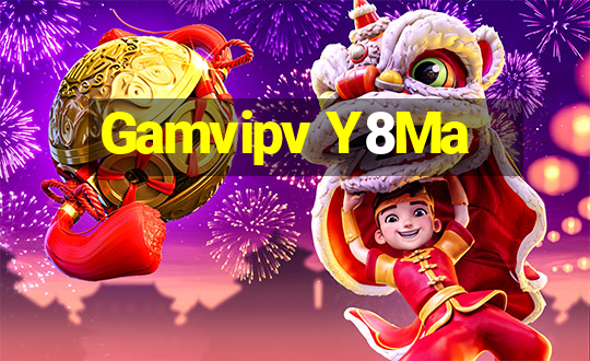 Gamvipv Y8Ma