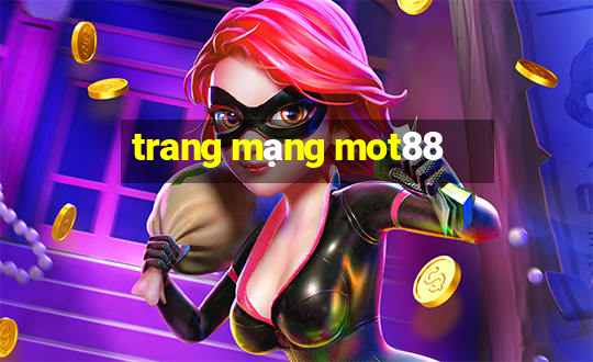 trang mạng mot88