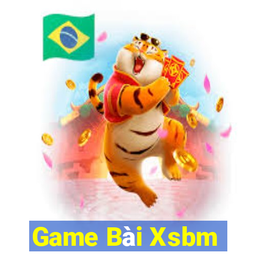 Game Bài Xsbm