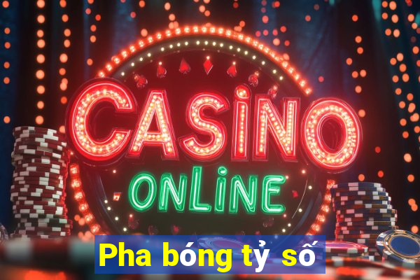 Pha bóng tỷ số