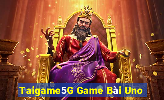 Taigame5G Game Bài Uno